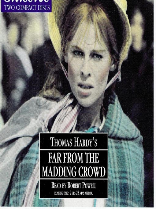 Title details for Far From the Madding Crowd by Thomas Hardy - Wait list